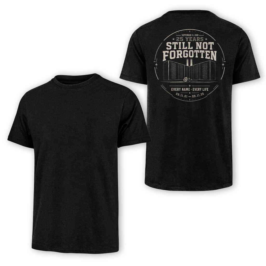 25 Years Sill Not Forgotten 9.11 Classic Tee