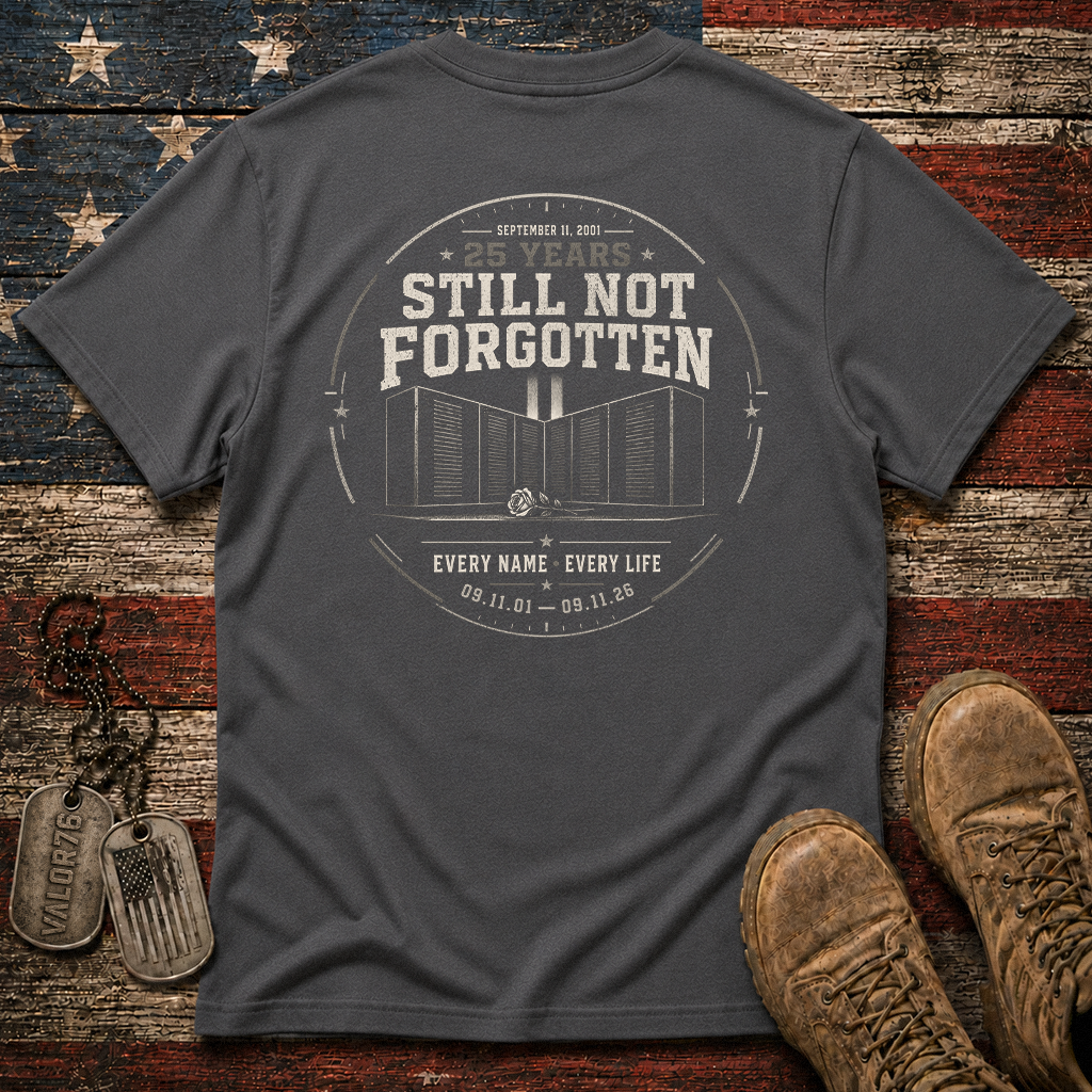 25 Years Sill Not Forgotten 9.11 Classic Tee