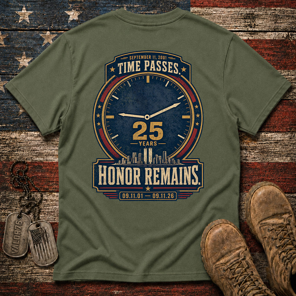 25 Years Time Passes Honor Remains 9.11 Classic Tee