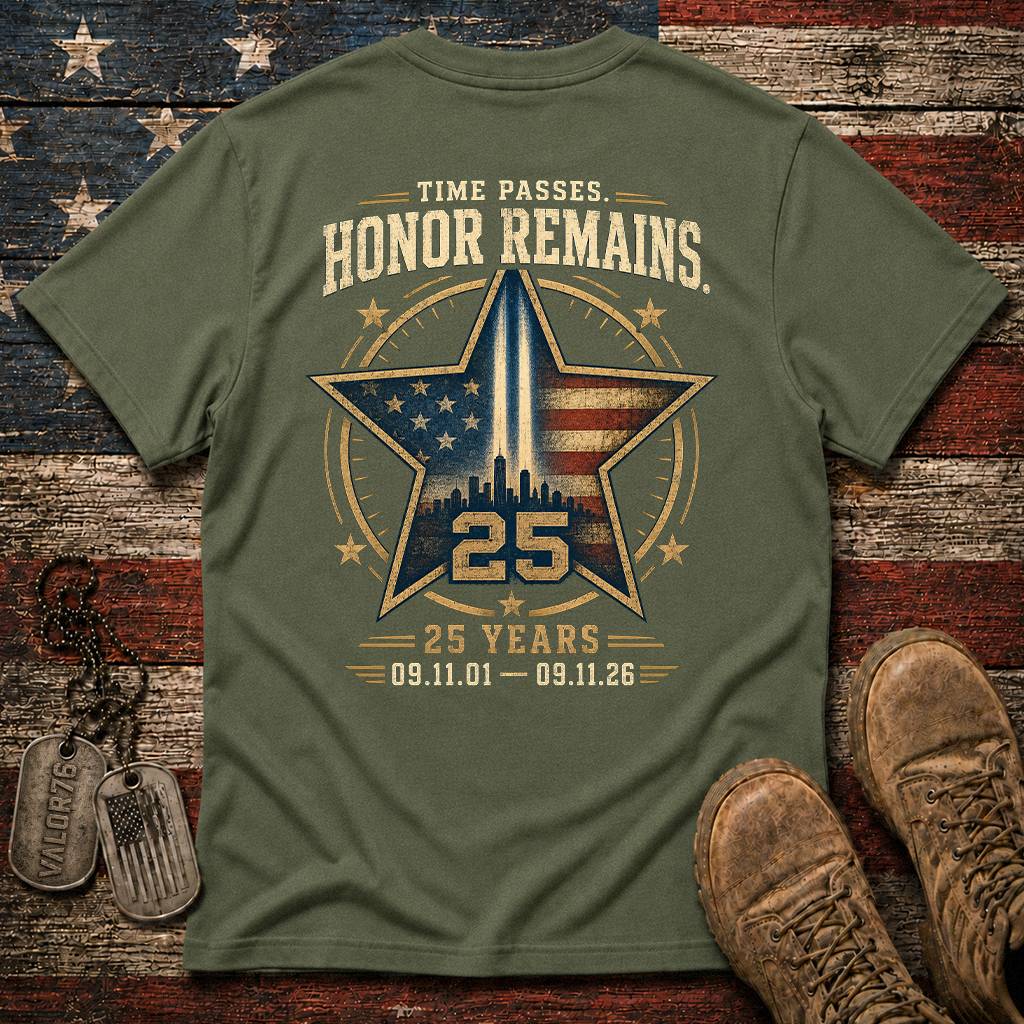 25 Years Time Passes Honor Remains 9.11 Classic Tee