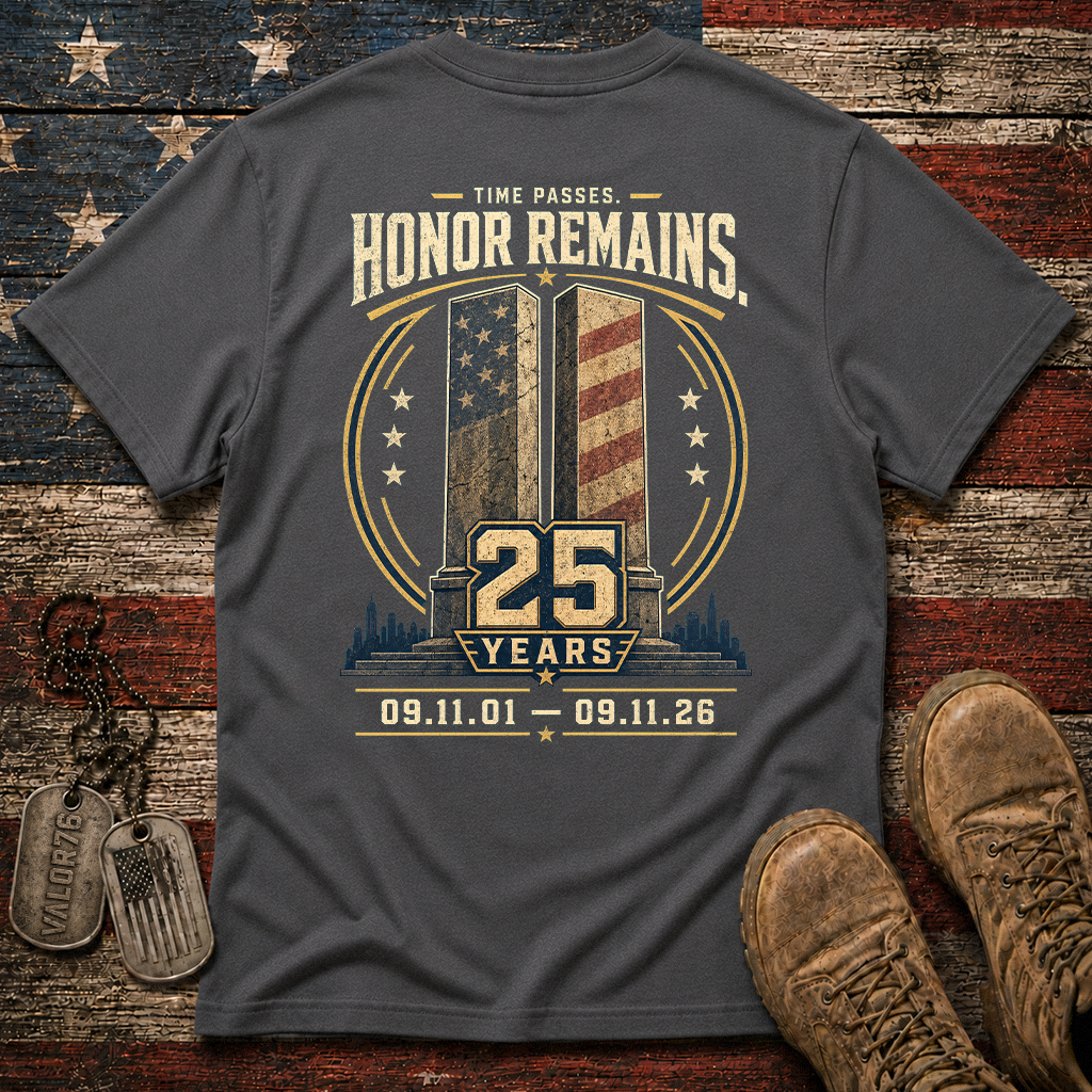 25 Years Time Passes Honor Remains 9.11 Classic Tee