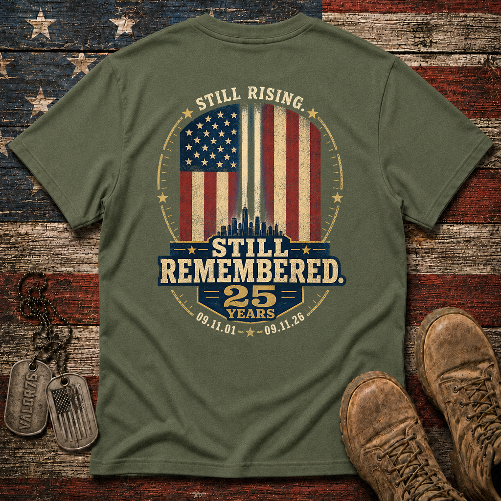 25 Years Still Rising Still Remembered 9.11 Classic Tee
