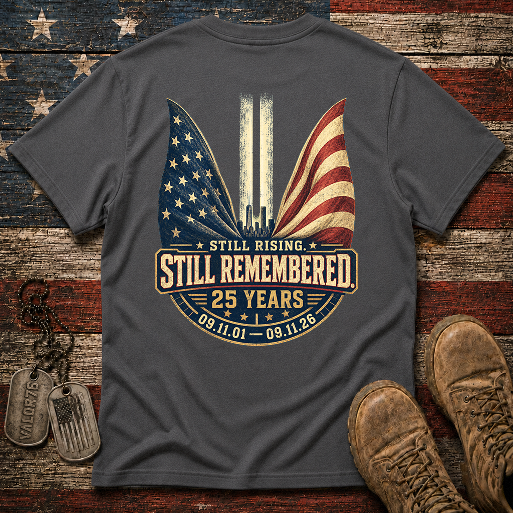25 Years Still Rising Still Remembered 9.11 Classic Tee