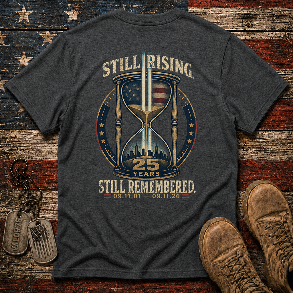 25 Years Still Rising Still Remembered 9.11 Classic Tee