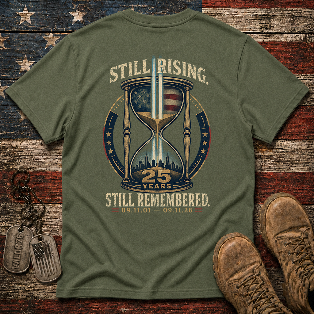25 Years Still Rising Still Remembered 9.11 Classic Tee