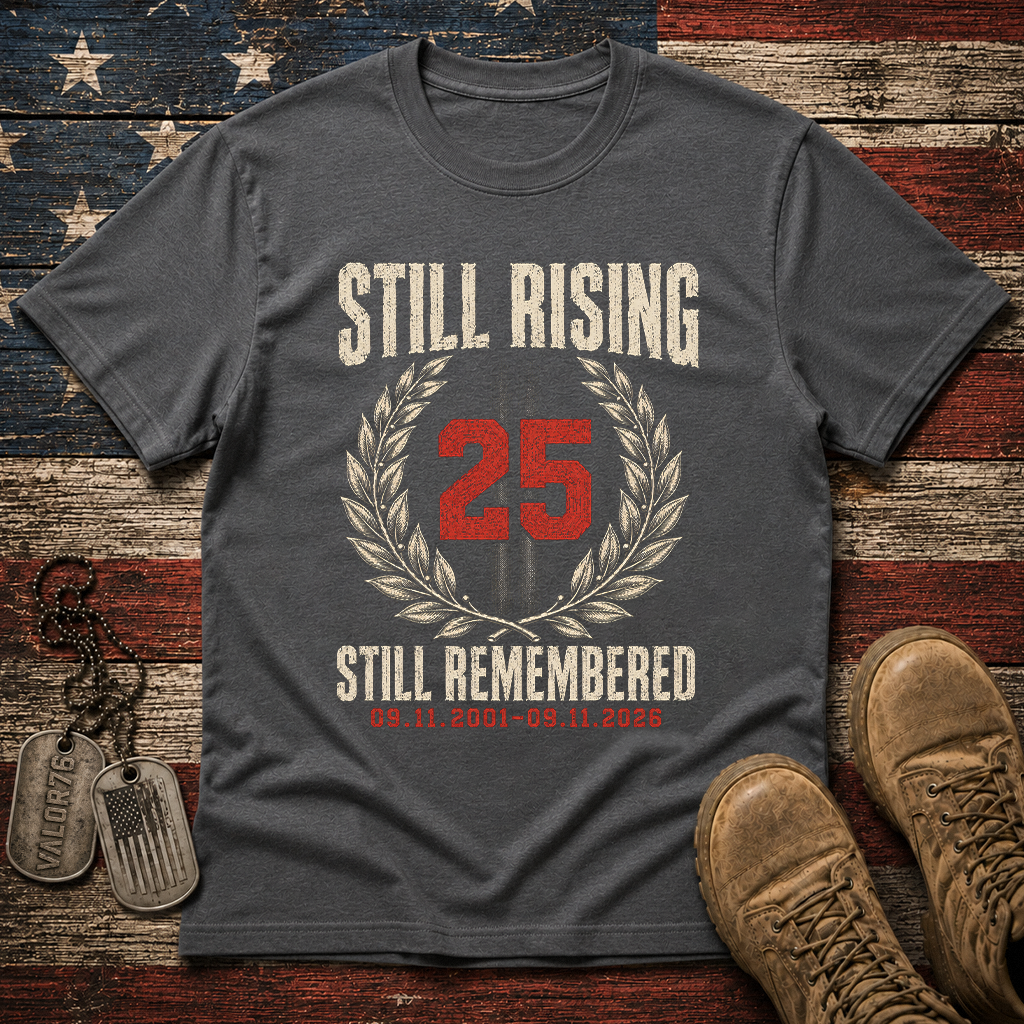 25 Years Still Rising Still Remembered 9.11 Classic Tee