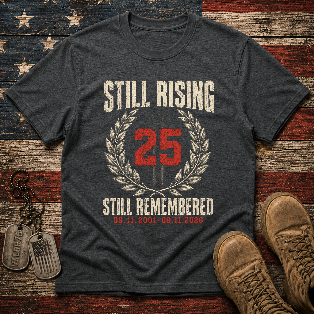 25 Years Still Rising Still Remembered 9.11 Classic Tee