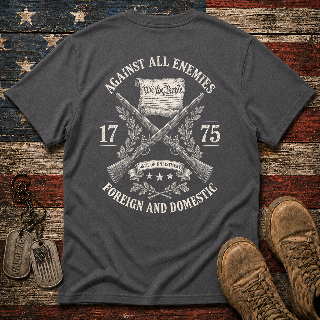 Against All Enemies Foreign And Domestic Classic Tee